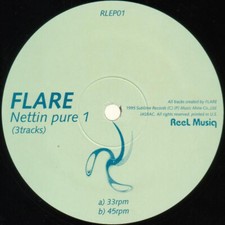 Flare - Nettin Pure 1 (12")