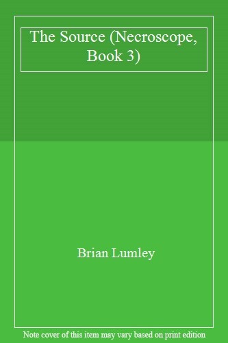 The Source (Necroscope, Book 3)-Brian Lumley