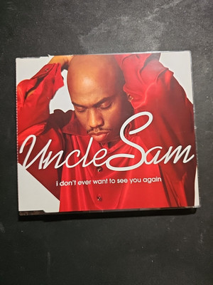 Uncle Sam : I Don't Ever Want To See You Again - CD Single
