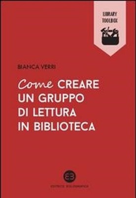 Buch - Weißes Glas - Wie man eine Lesegruppe in der Bibliothek erstellt - Editric