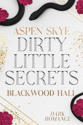 Blackwood Hall - Dirty little Secrets | nullAspen Skye | nulldeutsch