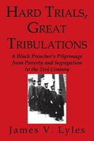 James V. Lyles | Hard Trials, Great Tribulations | Taschenbuch | Englisch (2014)