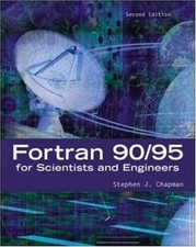 Fortran 90/95 for Scientists and Engineers, USED-Good, Stephen J. Chapman