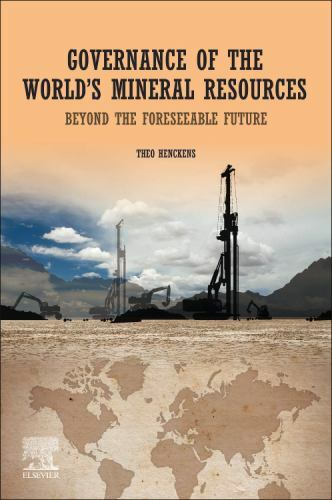 Governance of The World’s Mineral Resources Beyond the Foreseeable Future