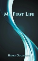 My First Life Henry Go*Dsmith Taschenbuch Englisch 2011 AuthorHouse