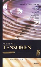Das Buch zum Ökotensor, Anleitung, Arbeiten mit Tensoren (Einhandrute)