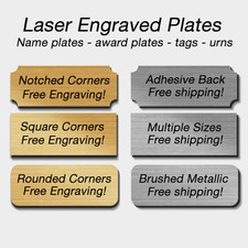 Laser Engraved Name Plates in Multiple Sizes