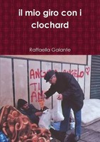 Raffaella Galante | Il Mio Giro Con I Clochard | Taschenbuch | Italienisch