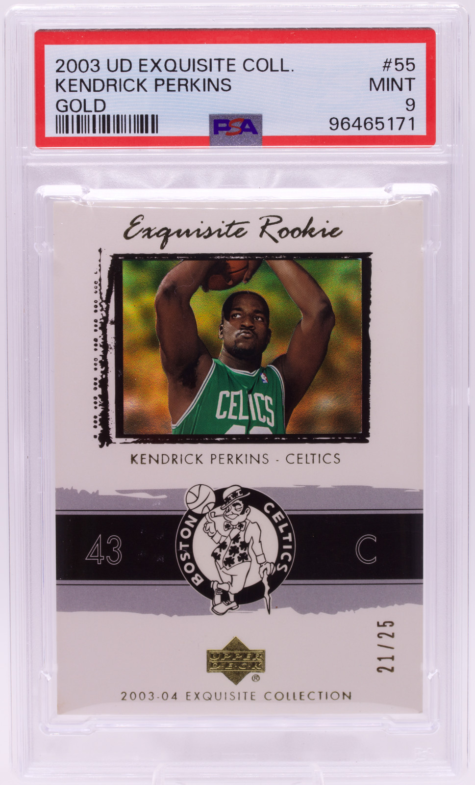 2003-04 UD Exquisite Collection Kendrick Perkins Gold Rookie /25 PSA 9