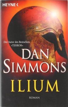 Ilium: Roman  von Dan Simmons | Buch | Zustand gut