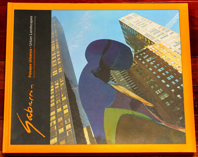 SIGNED Cristobal Gabarron Paisajes Urbanos / Urban Landscapes Art Book Catalog