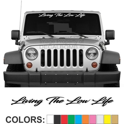 Living The Low Life Script Windshield Side Decal Sticker Diesel Turbo Car Truck