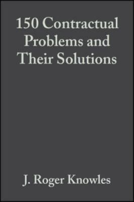 150 Contractual Problems and Their Solutions, Knowles, J. Roger, Good Book