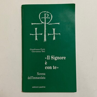 Il Signore è con te Novena dell'Immacolata Forti Teti Edizioni Paoline Religione