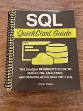 SQL QuickStart Guide: Ultimate Beginner's Guide to Learning SQL (Spiral-Bound)