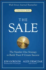 The Sale: The Number One Strategy to Build Trust and Create Success (Jon  - GOOD