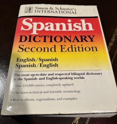 SIMON & SCHUSTER'S INTERNATIONAL SPANISH DICTIONARY By Roger J. Steiner