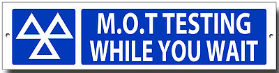 M.O.T TESTING WHILE YOU WAIT ENAMELLED METAL SIGN.MOT SIGNS,GARAGE,WORKSHOP.