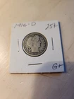 1916 D Barber Quarter Old 25c 90% Silver