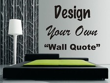 Personalised Wall Art Design - Your Own Quote! - Mural, Decal, Sticker, Any Text