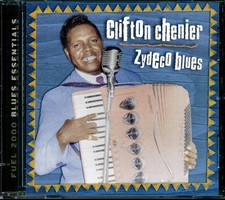 CD Clifton Chenier - Zydeco Blues