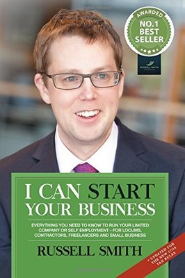 I can start your business: Everything you need to know to run your limited compa