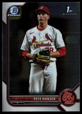 PETE HANSEN 2022 BOWMAN DRAFT CHROME RC ST. LOUIS CARDINALS #BDC-128 1ST BOWMAN