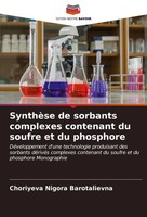 Choriyeva Nigora Barotalievna | SynthèSe De Sorbants Complexes Contenant Du...