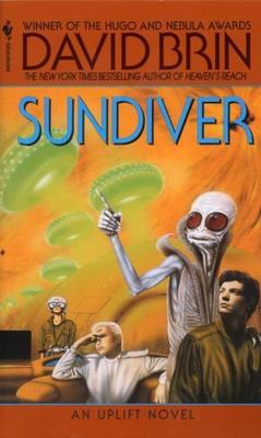 Sundiver (The Uplift Saga, Book 1) by David Brin