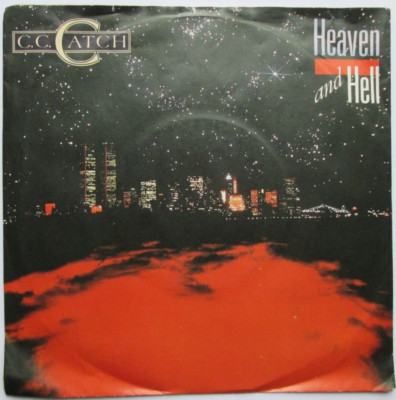C.C. Catch / Heaven and Hell / Hollywood Nights 7'' Vinyl Single 1986