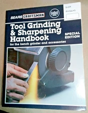 Sears/Craftsman - Tool Grinding and Sharpening Handbook -Special Edition 1984