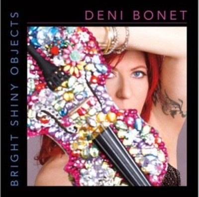 Bright Shiny Objects by Deni Bonet [CD]