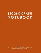Second Grade Notebook: Orange Softcover Primary Composition Journal