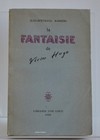 Jean-Bertrand Barrère, La fantaisie de Victor Hugo 1802-1851 TI, José Corti 1949