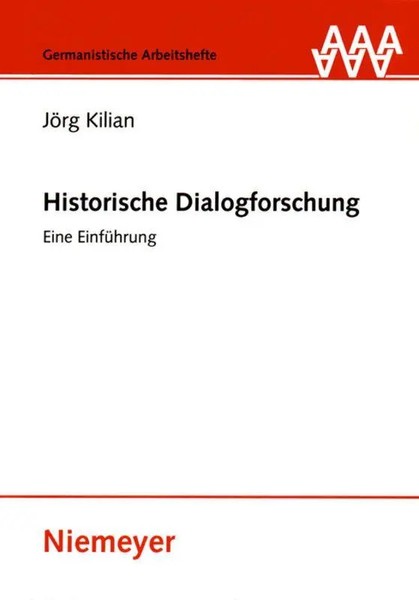 JöRg Kilian | Historische Dialogforschung | Buch | Deutsch (2005) | Issn-image