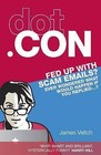 Dot Con: The Art of Scamming a Scammer by James Veitch (Paperback, 2015)