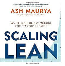 Scaling Lean: Mastering the Key Metrics for Startup... | Buch | Zustand sehr gut