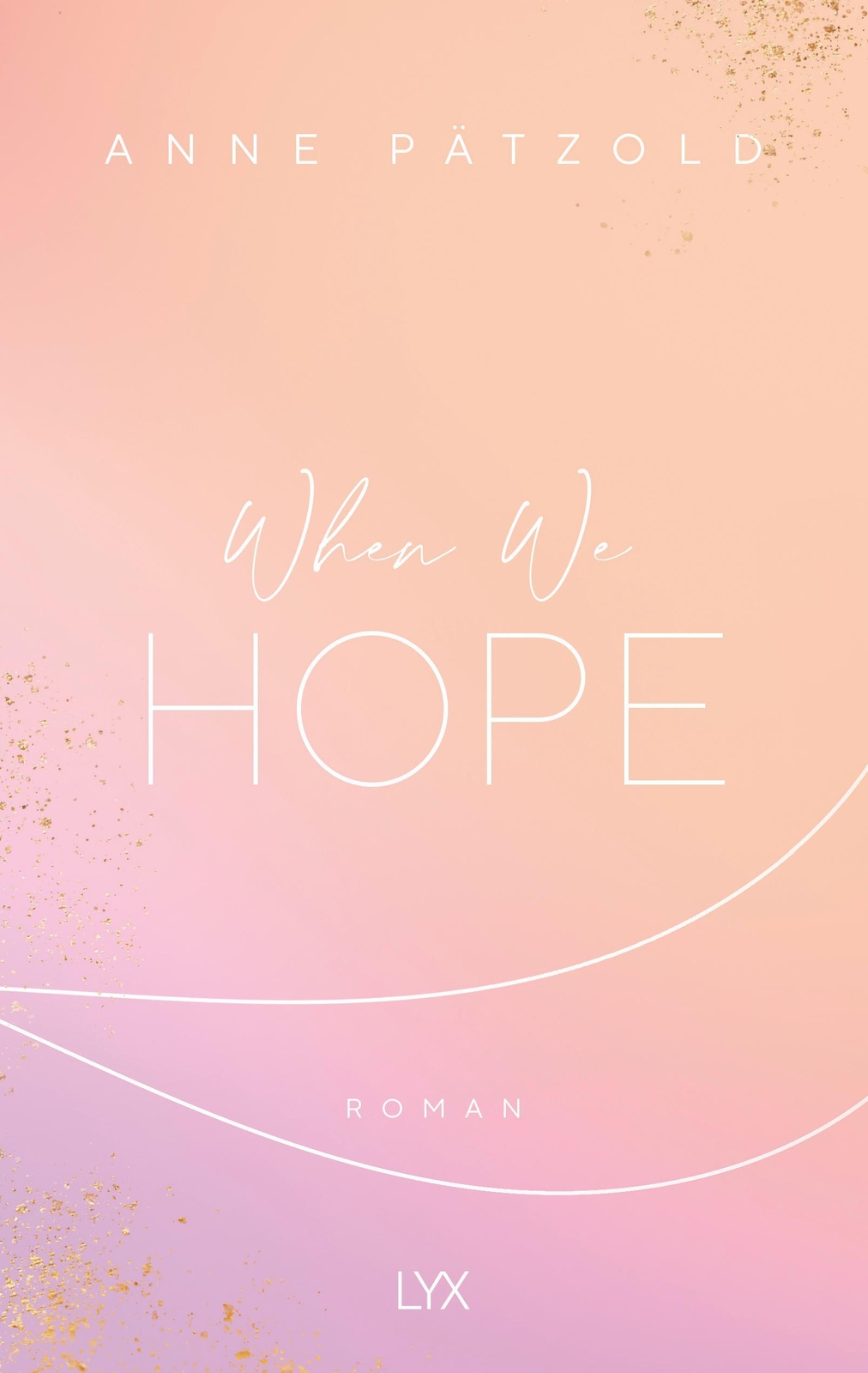 When We Hope, Anne Pätzold