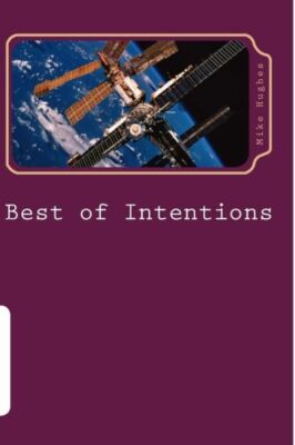 Best Of Intentions