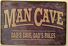 TIN SIGN 8x12 Dad Father husband Man cave rules funny humor wall door plaque