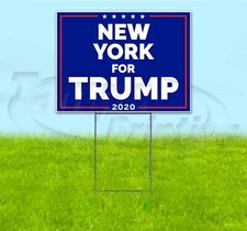 NEW YORK FOR TRUMP 18x24 Yard Sign WITH STAKE Corrugated Bandit USA MAGA