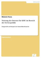 Melanie Panse | Nutzung Des Internet FüR Kmu Im Bereich Der Servicepolitik