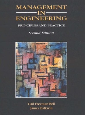 Management in Engineering: Principles and Practice,Gail Freeman-