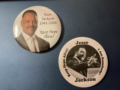 Jesse Jackson 2 Memorial Pins- I Am Somebody! Keep Hope Alive! 2 Buttons 1 Price