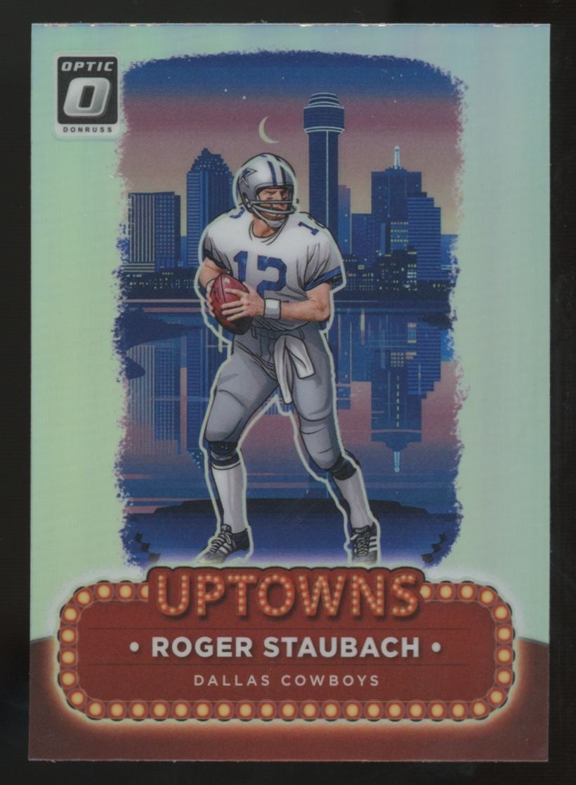 2024 Panini Donruss Optic Roger Staubach Uptowns SSP #24 "A"