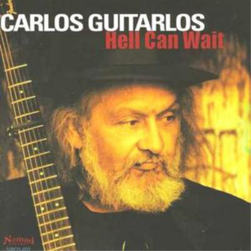 Carlos Guitarlos Hell Can Wait (CD) Album