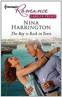 The Boy Is Back in Town Mass Market Paperbound Nina Harrington