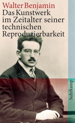 Das Kunstwerk im Zeitalter seiner technischen Reproduzierbarkeit Drei Studien...