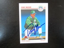 1991 Line Drive # 149 Tony Muser Autograph Signed Card B) Denver Zephyrs Brewers