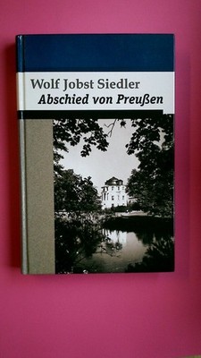 148626 Wolf Jobst Siedler ABSCHIED VON PREUSSEN HC